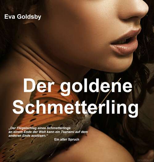 Book cover of Der goldene Schmetterling