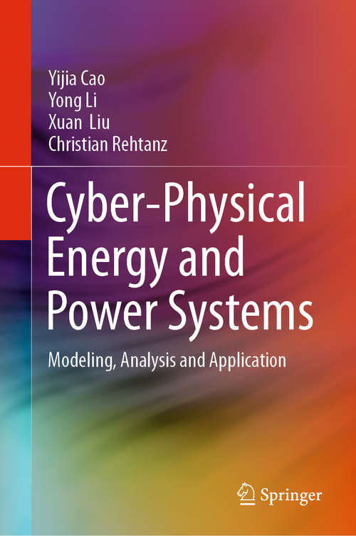 Book cover of Cyber-Physical Energy and Power Systems: Modeling, Analysis and Application (1st ed. 2020)