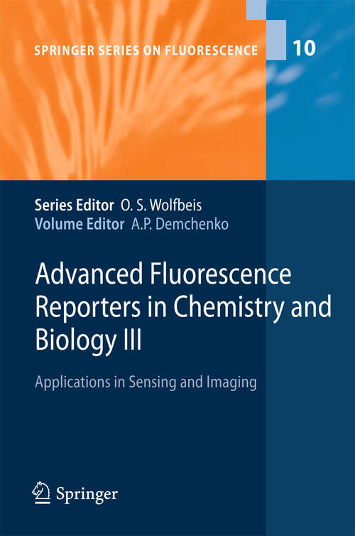 Book cover of Advanced Fluorescence Reporters in Chemistry and Biology III: Applications in Sensing and Imaging (Springer Series on Fluorescence #10)