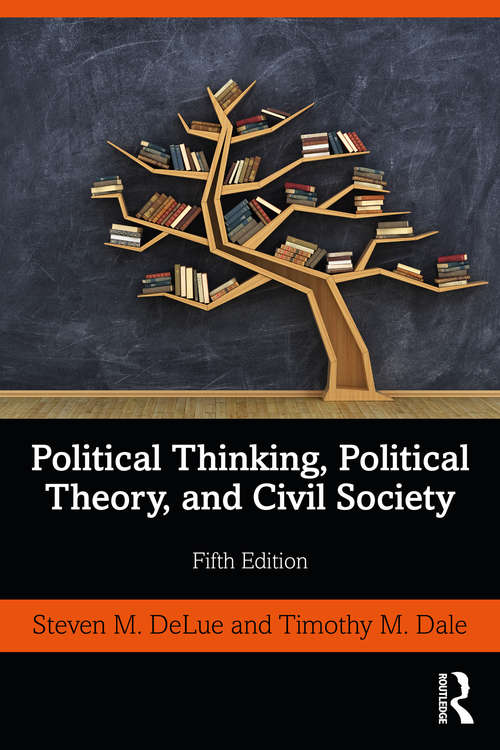 Book cover of Political Thinking, Political Theory, and Civil Society (5)