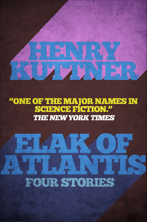 Book cover of Elak of Atlantis: Four Stories