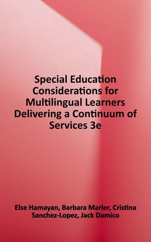 Book cover of Special Education Considerations for Multilingual Learners: Delivering a Continuum of Services (Third Edition)