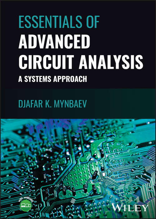 Book cover of Essentials of Advanced Circuit Analysis: A Systems Approach