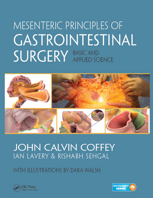 Book cover of Mesenteric Principles of Gastrointestinal Surgery: Basic and Applied Science