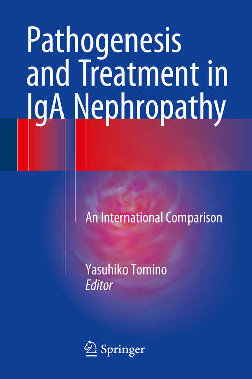 Book cover of Pathogenesis and Treatment in IgA Nephropathy