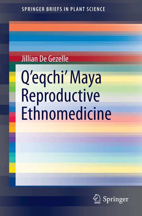 Book cover of Q'eqchi' Maya Reproductive Ethnomedicine