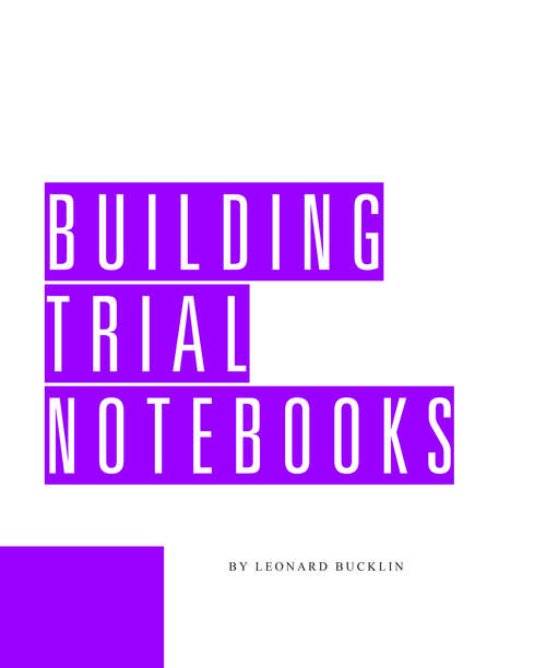 Book cover of Building Trial Notebooks (8th Ed. )