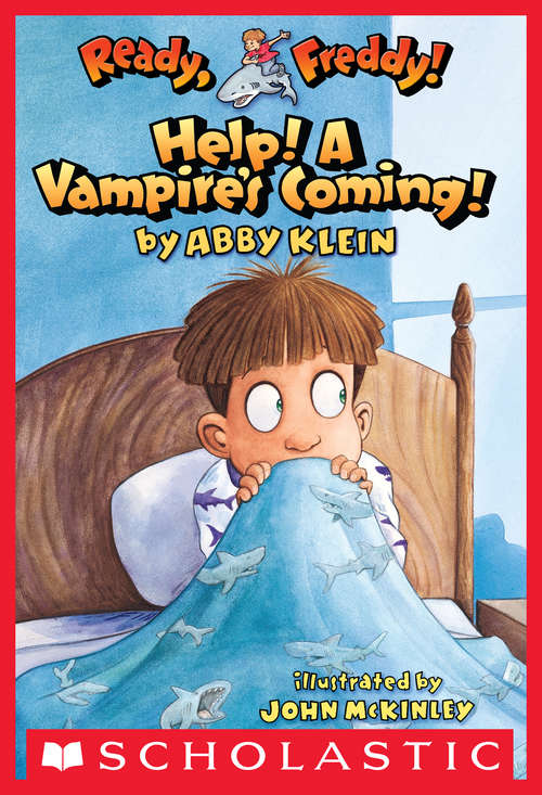 Book cover of Ready, Freddy!  Help! A Vampire's Coming! (Ready, Freddy! #6)