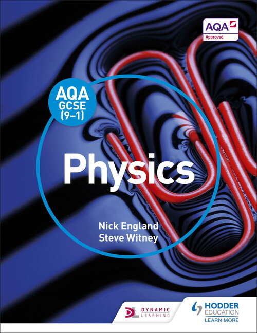 Book cover of AQA GCSE (9-1) Physics Student Book