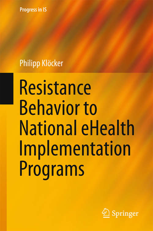 Book cover of Resistance Behavior to National eHealth Implementation Programs