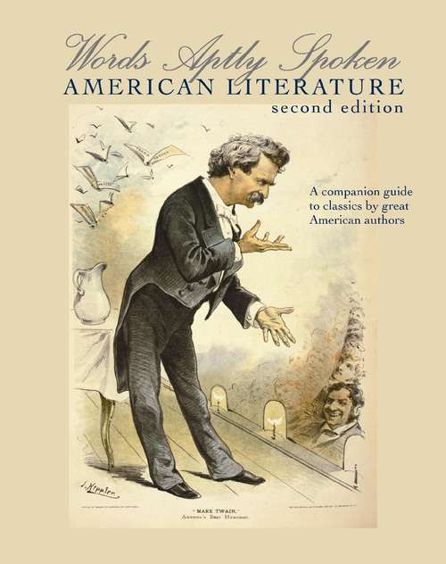 Book cover of Words Aptly Spoken: 2nd Editon: American Literature