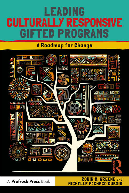 Book cover of Leading Culturally Responsive Gifted Programs: A Roadmap for Change
