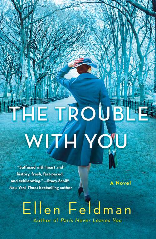 Book cover of The Trouble with You: A Novel