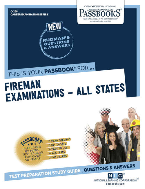 Book cover of Fireman Examinations – All States: Passbooks Study Guide (Career Examination Series: C-258)