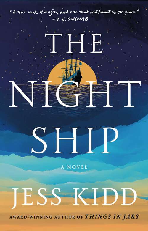 Book cover of The Night Ship: A Novel