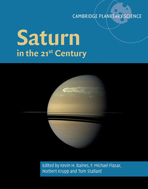 Book cover of Saturn in the 21st Century (Cambridge Planetary Science #20)