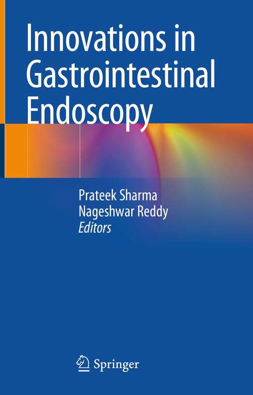 Book cover of Innovations in Gastrointestinal Endoscopy (1st ed. 2021)