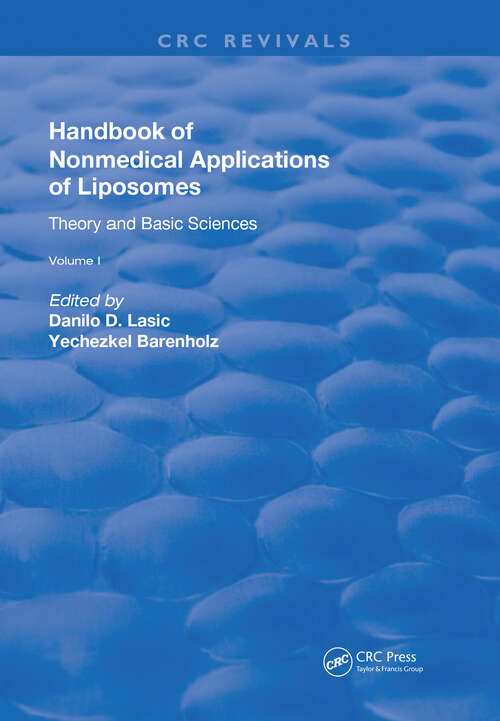 Book cover of Handbook of Nonmedical Applications of Liposomes: Theory and Basic Sciences (Routledge Revivals #1)