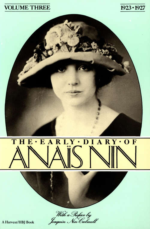 Book cover of The Early Diary of Anais Nin, Vol. 3: 1923–1927 (The Early Diaries of Anaïs Nin #3)