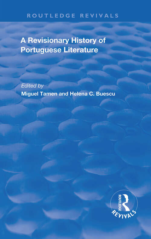 Book cover of A Revisionary History of Portuguese Literature (Hispanic Issues Ser.)