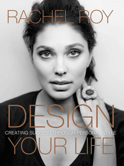 Book cover of Design Your Life: Creating Success Through Personal Style