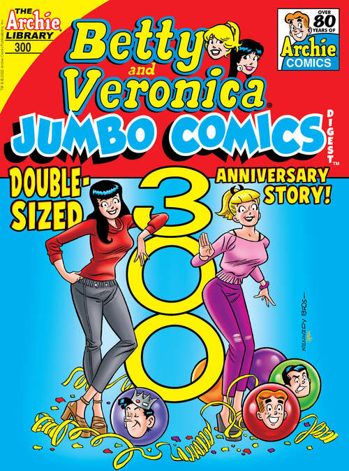 Book cover of Betty & Veronica Double Digest #300 (Betty & Veronica Double Digest)