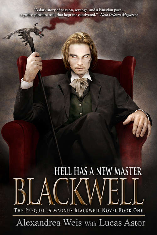 Book cover of Blackwell: A Magnus Blackwell Novel (book 1) (A Magnus Blackwell Novel #1)