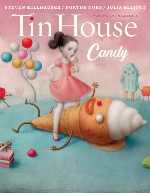 Book cover of Tin House: Candy (Tin House Magazine #75)