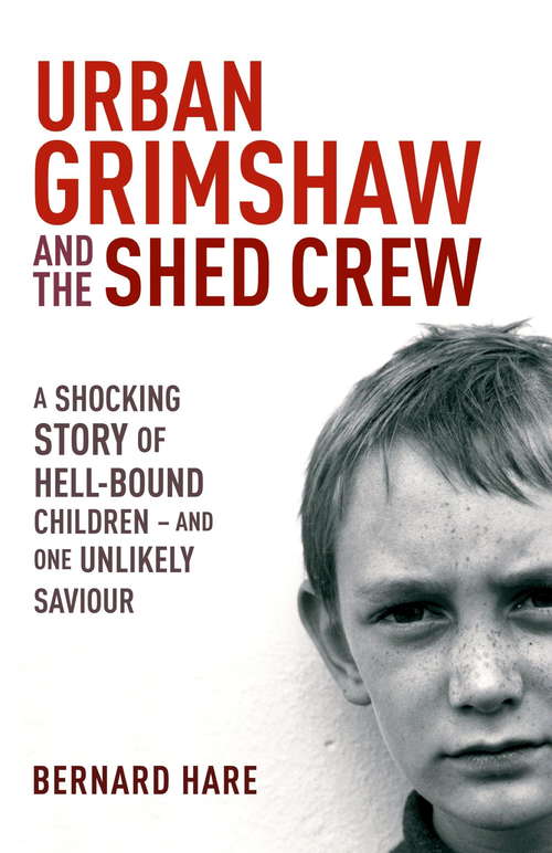 Book cover of Urban Grimshaw and The Shed Crew