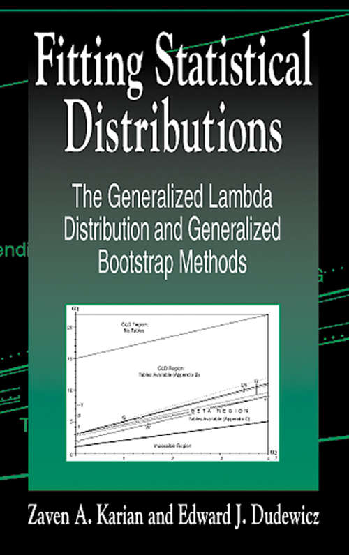 Book cover of Fitting Statistical Distributions: The Generalized Lambda Distribution and Generalized Bootstrap Methods (1)