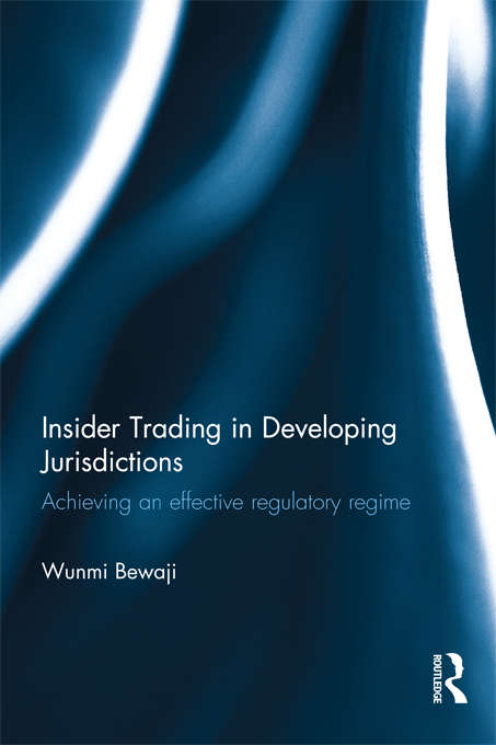 Book cover of Insider Trading in Developing Jurisdictions: Achieving an effective regulatory regime