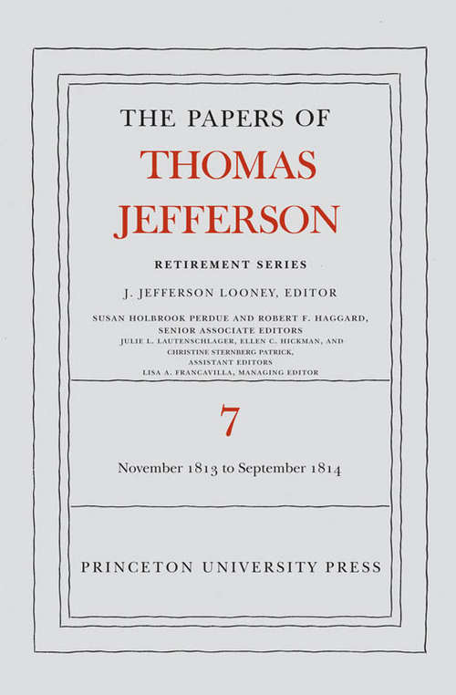 Book cover of The Papers of Thomas Jefferson, Retirement Series: 28 November 1813 to 30 September 1814