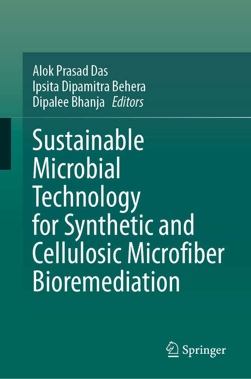 Book cover of Sustainable Microbial Technology for Synthetic and Cellulosic Microfiber Bioremediation (2024)