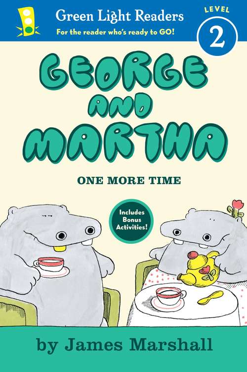 Book cover of George and Martha: One More Time (Green Light Reader)