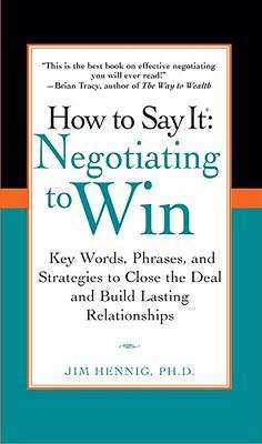 Book cover of How to Say It: Negotiating to Win