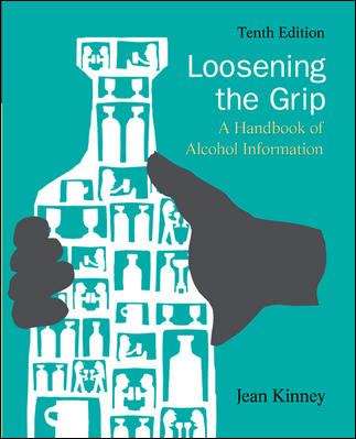 Book cover of Loosening The Grip: A Handbook Of Alcohol Information