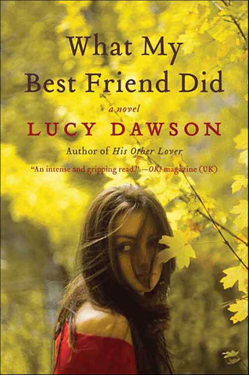 Book cover of What My Best Friend Did: A Novel