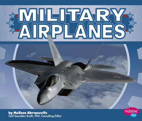 Book cover of Military Airplanes (Military Machines Ser.)