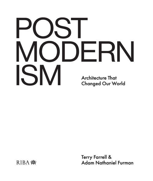 Book cover of Postmodernism: Architecture That Changed Our World