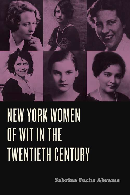 Book cover of New York Women of Wit in the Twentieth Century (Humor in America)