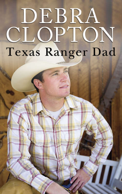 Book cover of Texas Ranger Dad