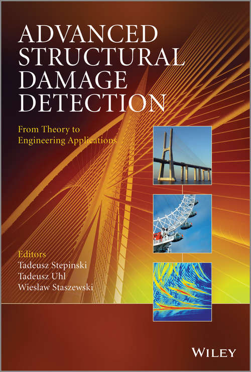 Book cover of Advanced Structural Damage Detection: From Theory to Engineering Applications