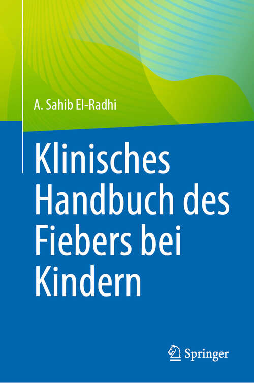 Book cover of Klinisches Handbuch des Fiebers bei Kindern (2024)