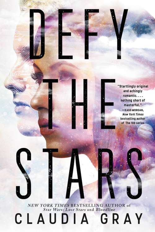 Book cover of Defy the Stars (Defy the Stars #1)