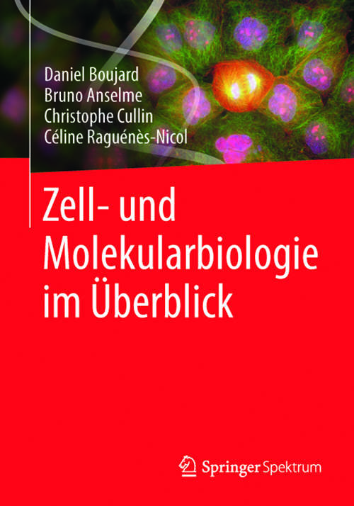 Book cover of Zell- und Molekularbiologie im Überblick