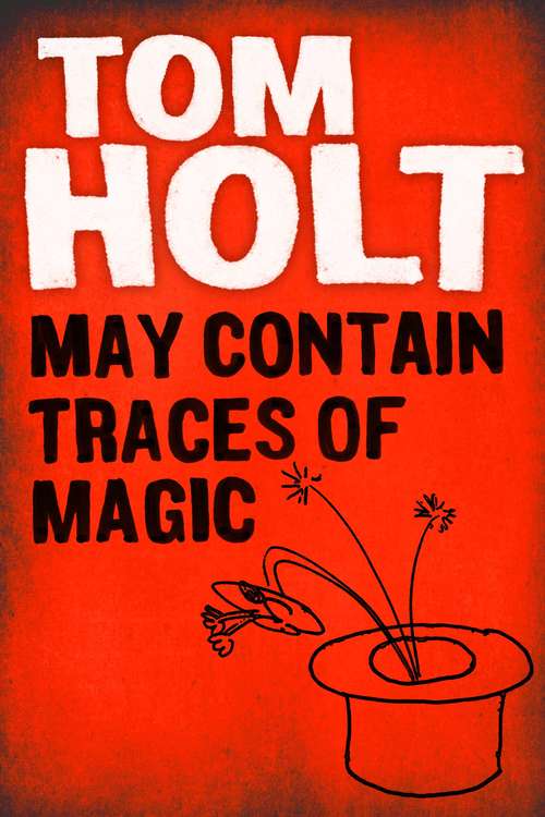 Book cover of May Contain Traces of Magic