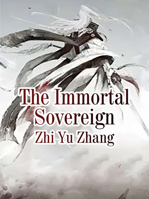 Book cover of The Immortal Sovereign: Volume 2 (Volume 2 #2)