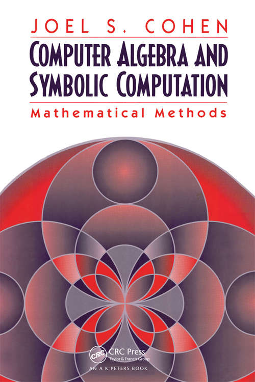 Book cover of Computer Algebra and Symbolic Computation: Mathematical Methods (1)