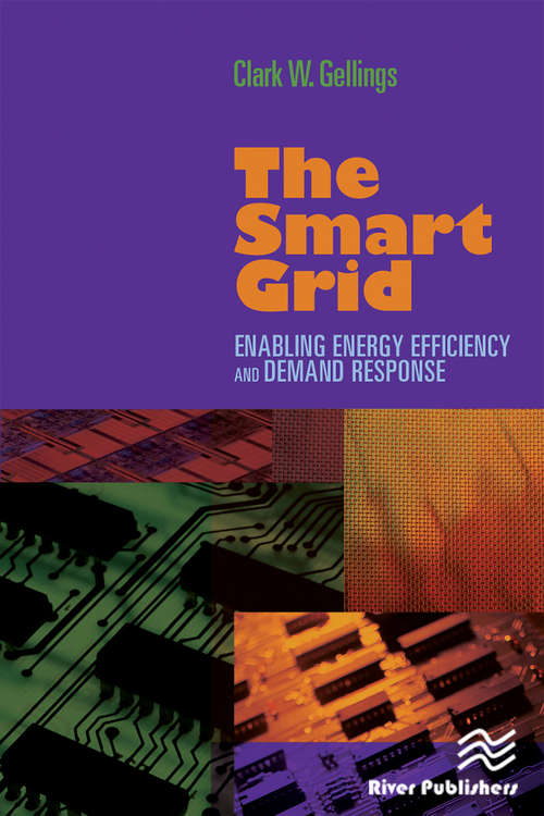 Book cover of The Smart Grid: Enabling Energy Efficiency and Demand Response