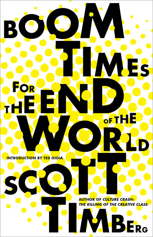 Book cover of Boom Times for the End of the World